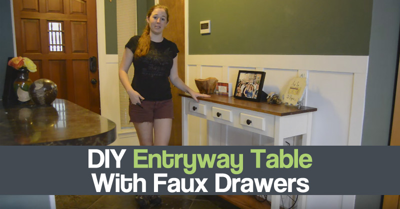 DIY Entryway Table With Faux Drawers