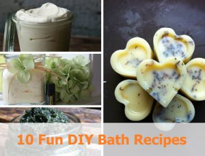 10 Fun DIY Bath Recipes