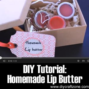 DIY Tutorial - Homemade Lip Butter