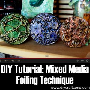 DIY Tutorial - Mixed Media Foiling Technique