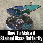 How To Make A Stained Glass Butterfly