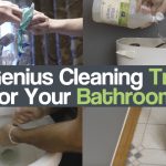 7 Genius Cleaning Tricks For Your Bathroom