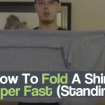 How To Fold A Shirt Super Fast (Standing)