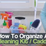 How To Organize A Cleaning Kit Caddy