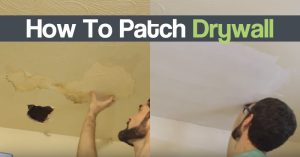 How To Patch Drywall